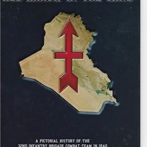 Forward to Iraq: Red Arrow in the Sand Book